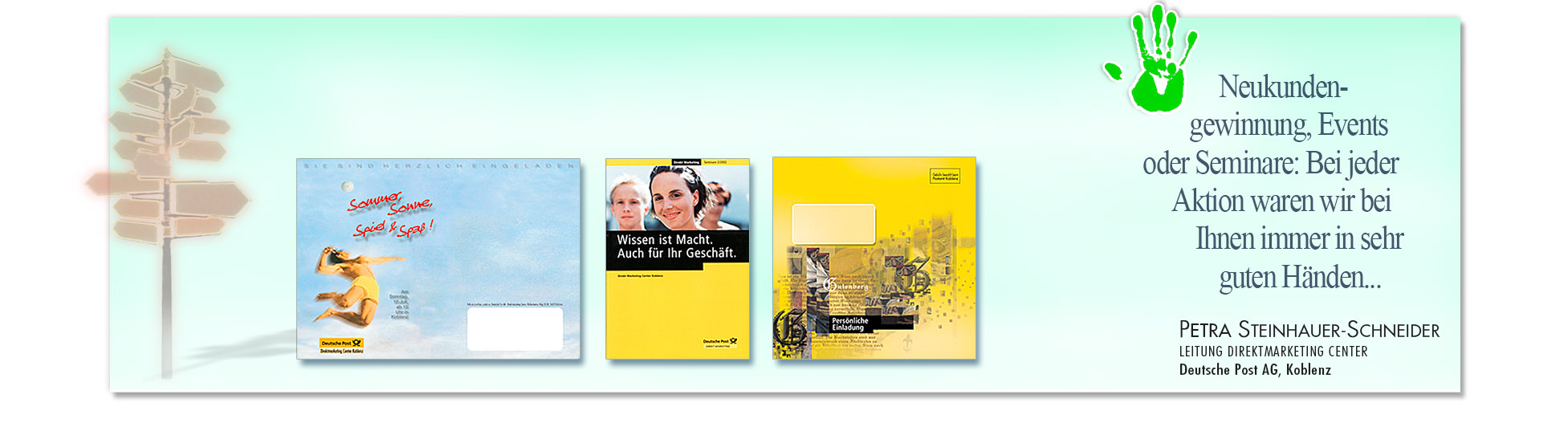 Zufriedener Kunde: POST AG wegen erfolgreiche Kampagnen derSchoellmann & Sie ist Werbeagentur, Marketingagentur, Gender Marketing, Webdesign, Personal Marketing, Employer Branding